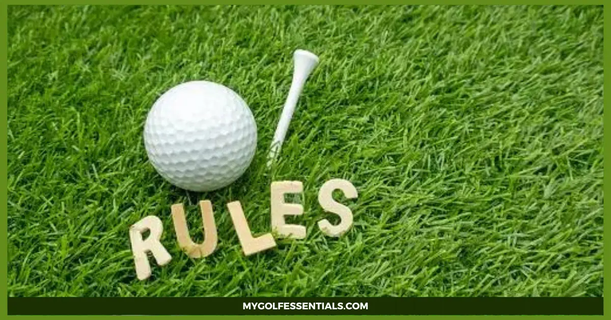 Golf Rules – A Complete Guide