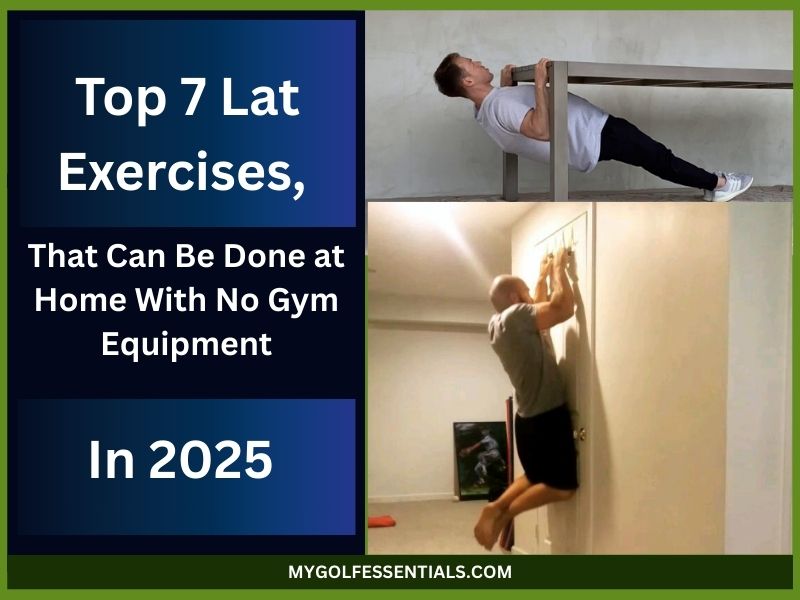 7 Lat Exercises That Can Be Done at Home With No Gym Equipment 