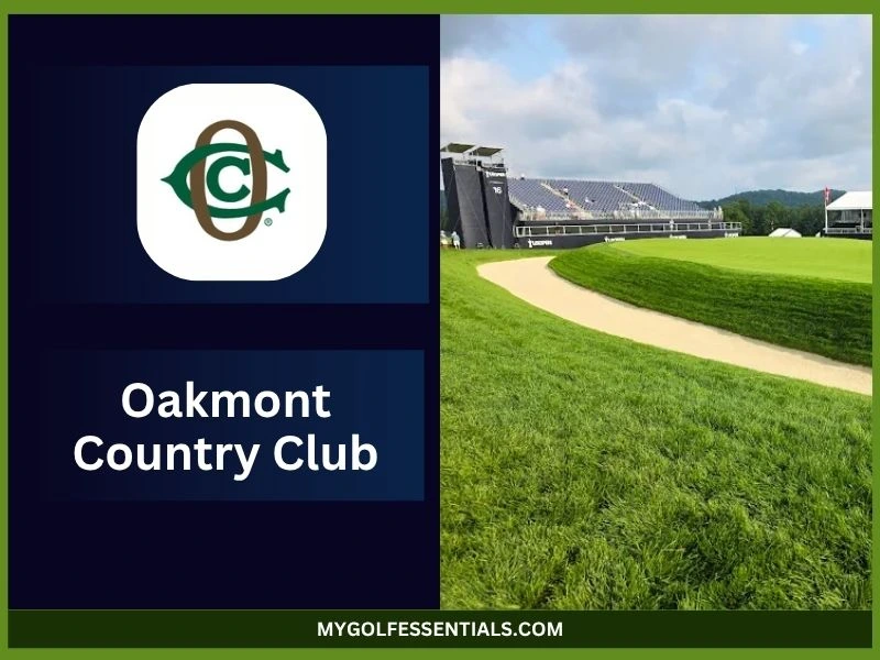 Oakmont Country Club: Everything You Need To Know In 2025