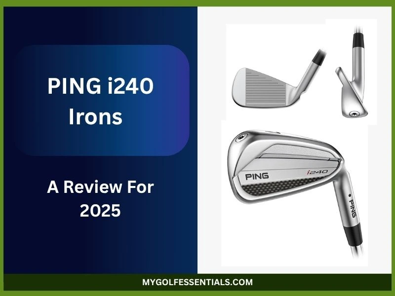 PING i240 Irons Review For 2025