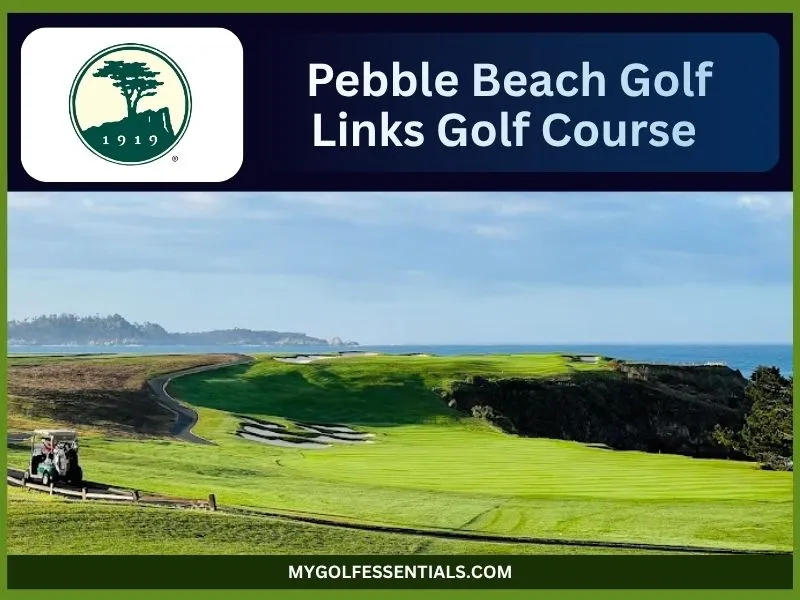 Pebble Beach Golf Links: Everything You Need to Know in 2025