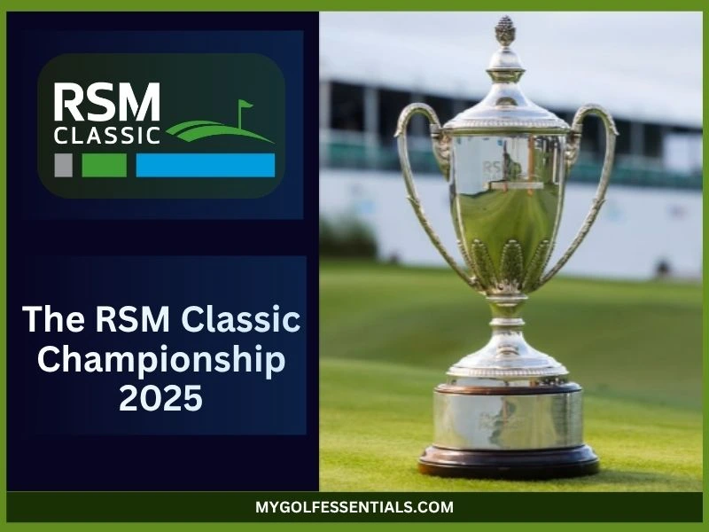 The RSM Classic 2025: Schedule, Tee Times, Field, Course & Predictions