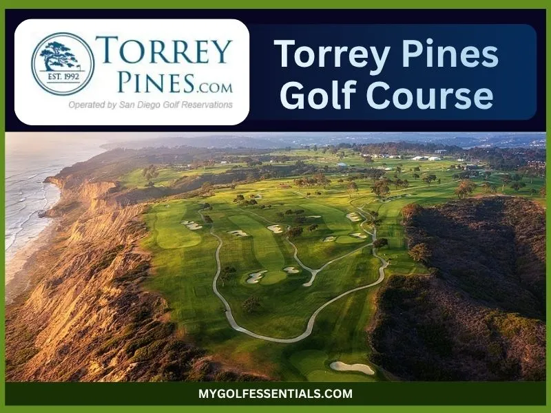 Torrey Pines Golf Course: Complete Guide to San Diego’s Iconic Oceanfront Layout for 2025