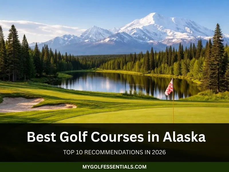 Best Golf Courses in Alaska: Top 10 Recommendations in 2026