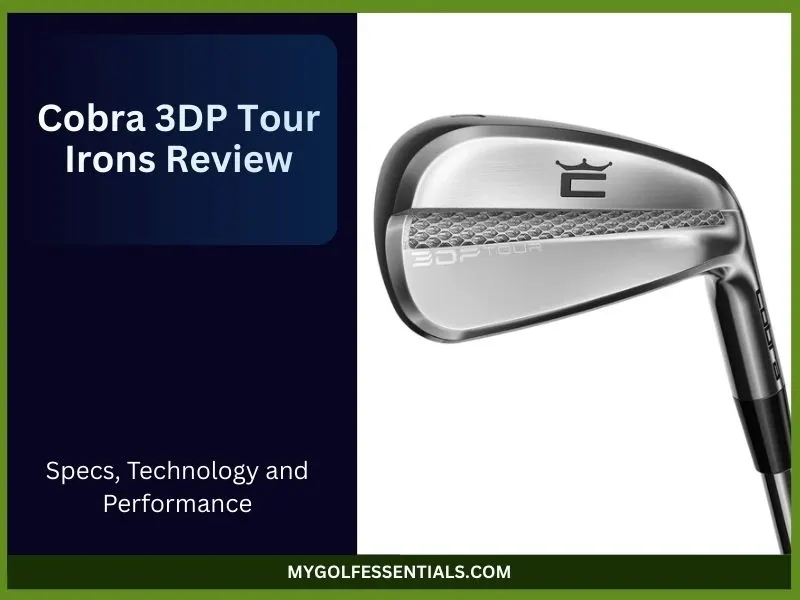 Cobra 3DP Tour Irons Review