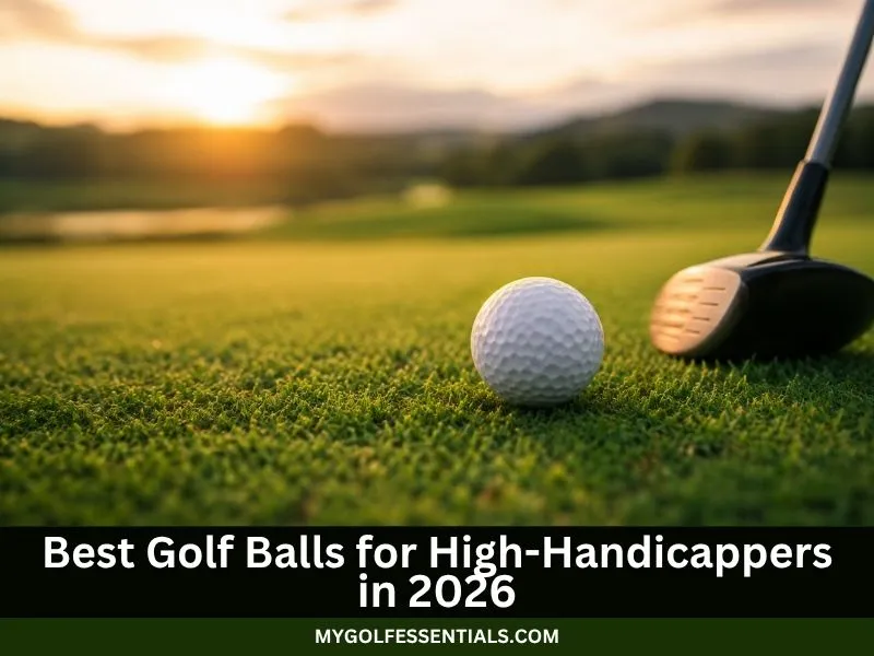 Best Golf Balls for High Handicappers