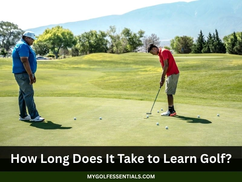 How Long Does It Take to Learn Golf?